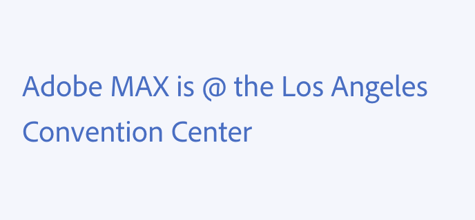 Key example of using the at sign. Incorrect usage. Adobe MAX is @ the Los Angeles Convention Center, with an at sign used in place of the word &quot;and.&quot;