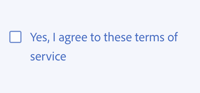 Key example of using first person language. One example of correct usage. Yes, I agree to these terms of service.