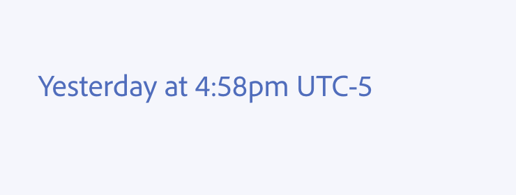 Key example of time zones. An example of incorrect usage. Yesterday at 4:58pm UTC-5.