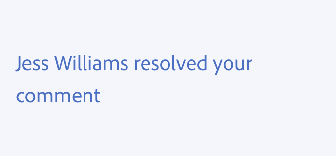 Key example showing how to use active voice. Correct usage, Jess Williams resolved your comment.