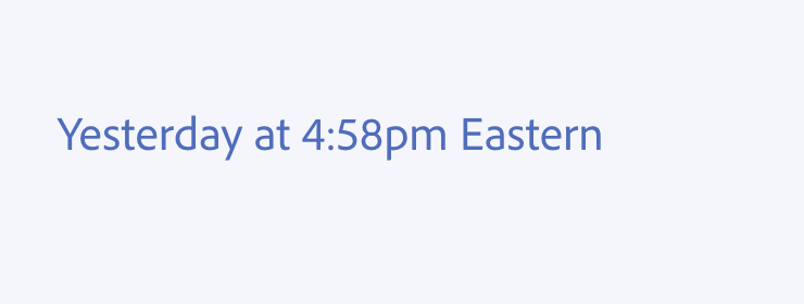 Key example of time zones. An example of correct usage. Yesterday at 4:58pm Eastern.