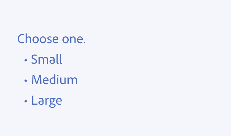 Key example of introductory phrases. An example of incorrect usage. Choose one. Small, medium, large.